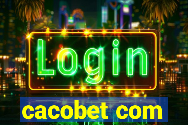 cacobet com